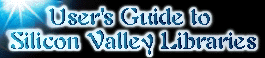 Image: User's Guide to the Libraries of Silicon Valley